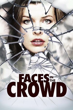 Download Faces in the Crowd (2011) BluRay Dual Audio {Hindi-English} 480p [370MB] | 720p [950MB] | 1080p [2.2GB]