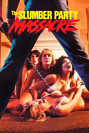 Download The Slumber Party Massacre (2020) BluRay {English With Subtitles} Full Movie 480p [300MB] | 720p [700MB] | 1080p [1.5GB]