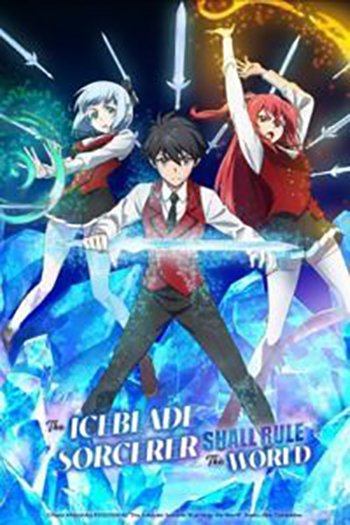 Download The Iceblade Sorcerer Shall Rule the World (2023 Anime Series) Season 1 [Episode 10 Added] Multi Audio {Hindi-English-Japanese} 720p | 1080p WEB-DL